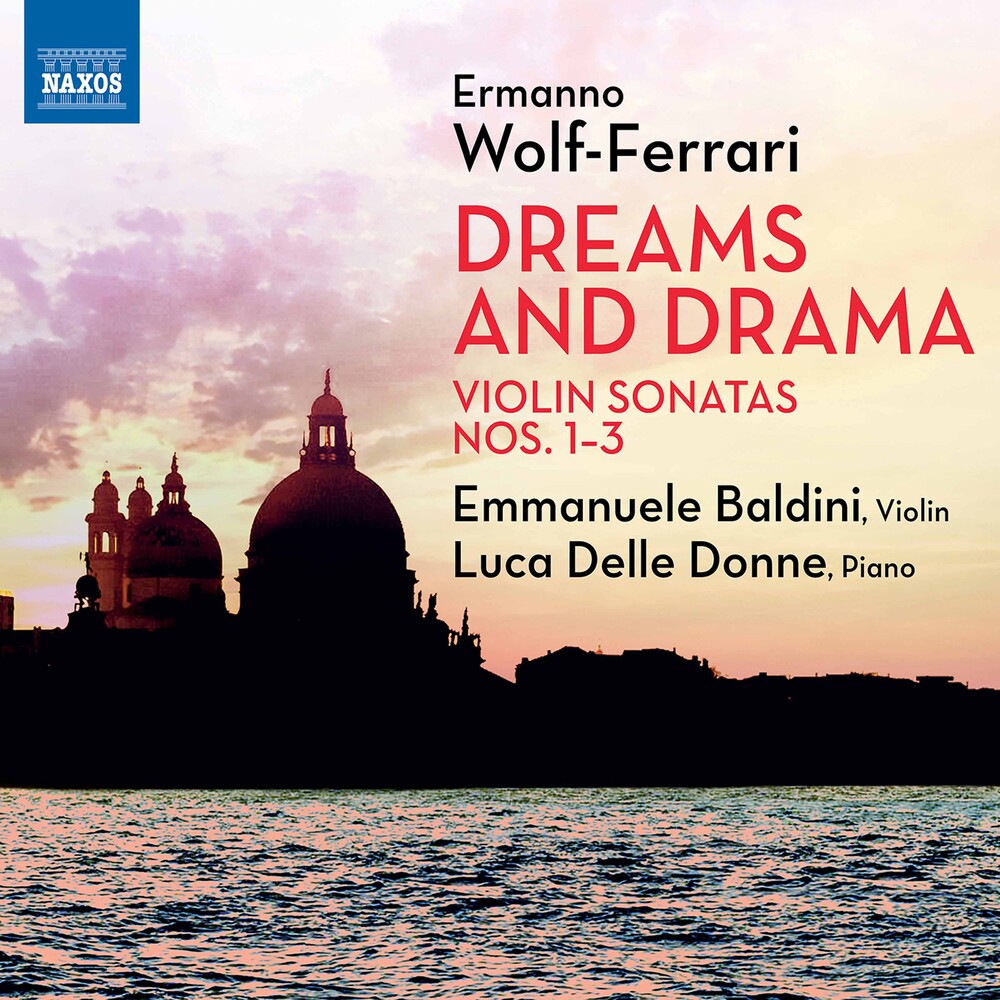 Wolf-Ferrari / Baldini / Donne - Dreams & Drama Music CD