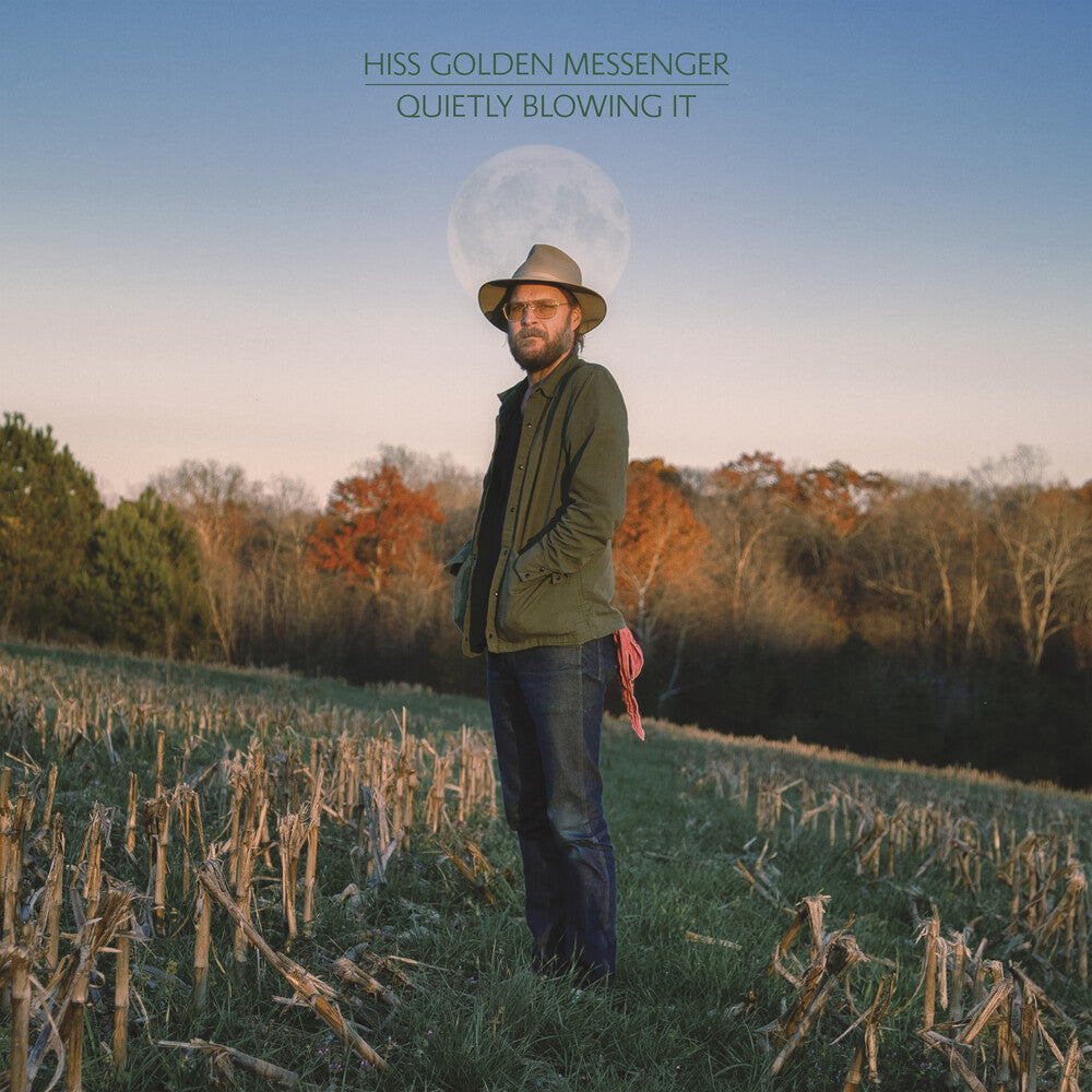 Hiss Golden Messenger - Quietly Blowing It [LP] Vinyl Record [New]