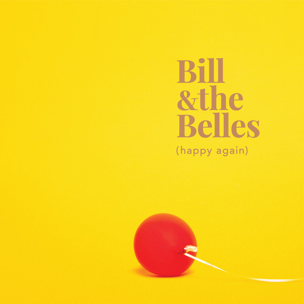 Bill & The Belles - Happy Again Music CD