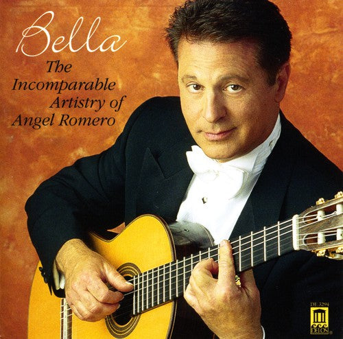 Angel Romero - Bella: Incomparable Artistry of Angel Romero Music CD