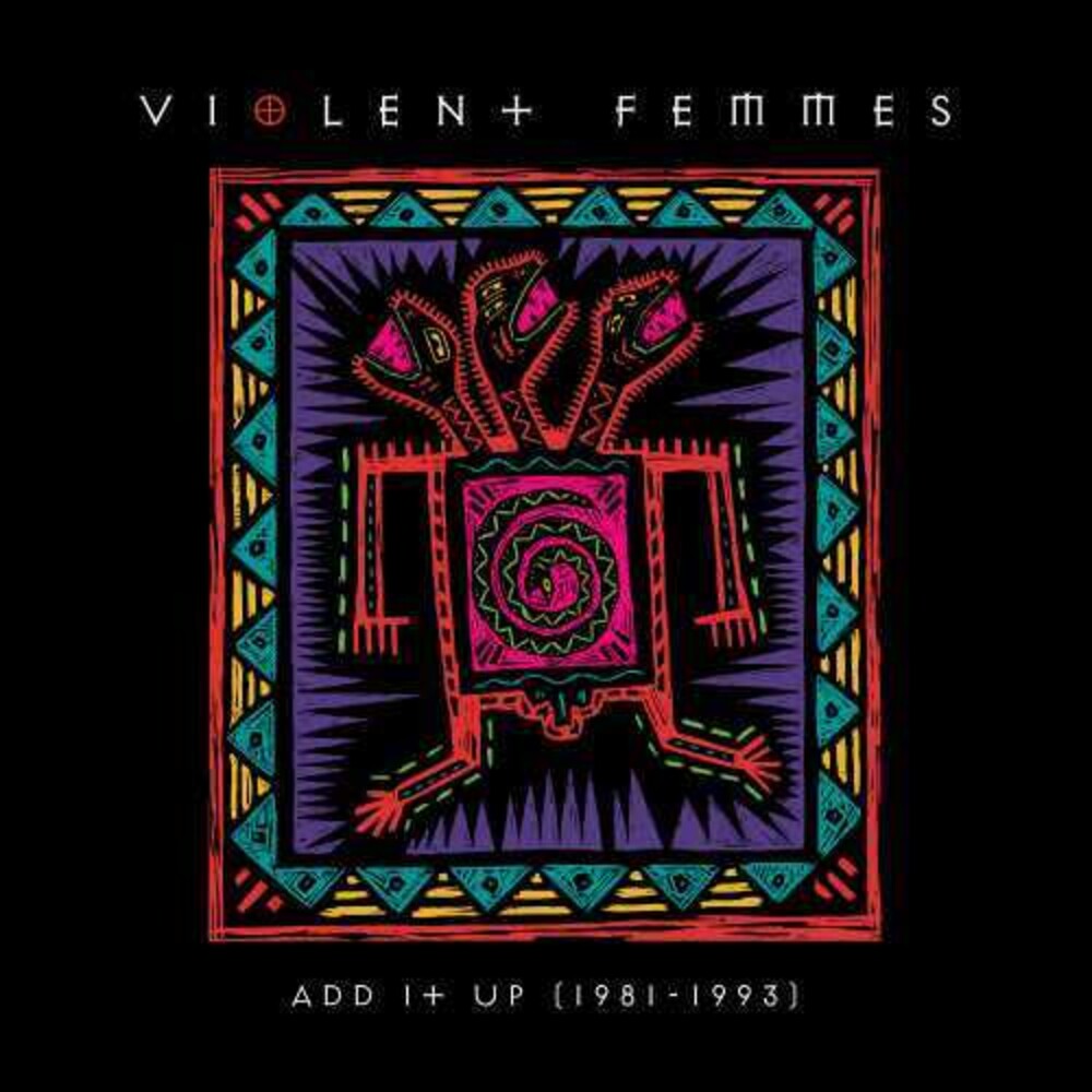 Violent Femmes - Add It Up (1981-1993) [2LP] [New Vinyl]