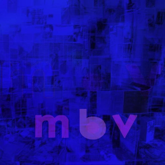 My Bloody Valentine - m b v [Indie Exclusive Limited Edition Deluxe LP] [New Vinyl]