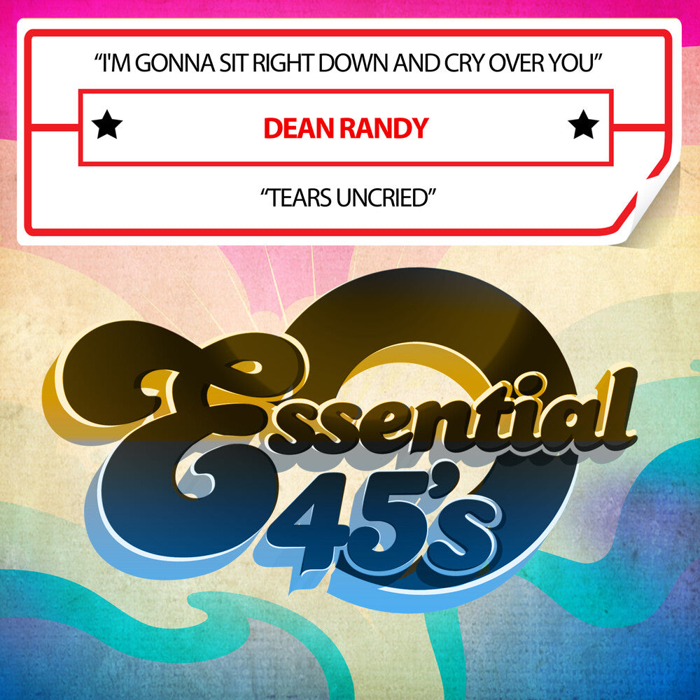 Dean Randy - I'm Gonna Sit Right Down And Cry Over You / Tears Music CD