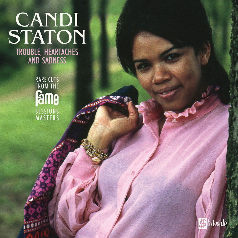 Candi Staton - Trouble, Heartaches And Sadness (The Lost Fame Sessions Masters)   [RSD Drops 2021] [New Vinyl]