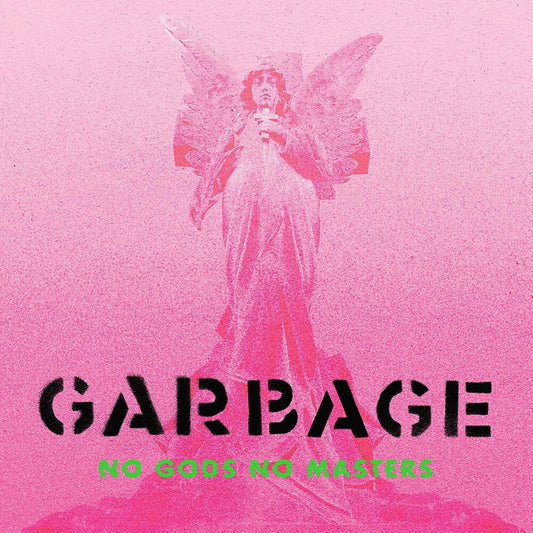 Garbage - No Gods No Masters [Neon Green LP] [New Vinyl]