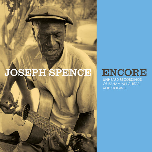 Joseph Spence - Encore: Unheard Recordings of Bahamian Guitar & Singing [CD] [New CD]