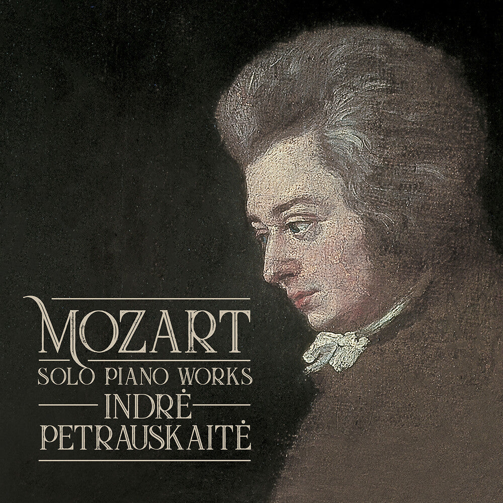 Mozart / Indre Petrauskaite - Solo Piano Works [CD]