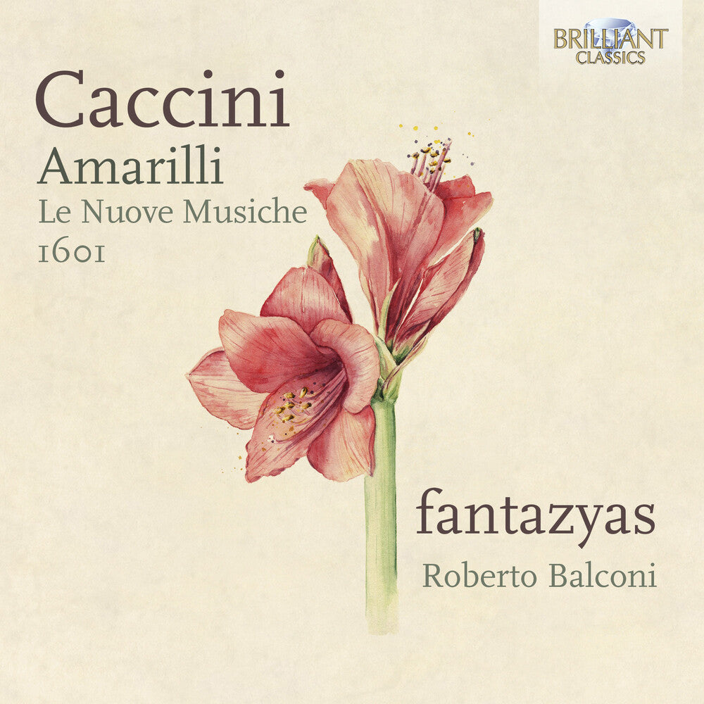 Caccini / Fantazyas / Balconi - Amarilli [CD]