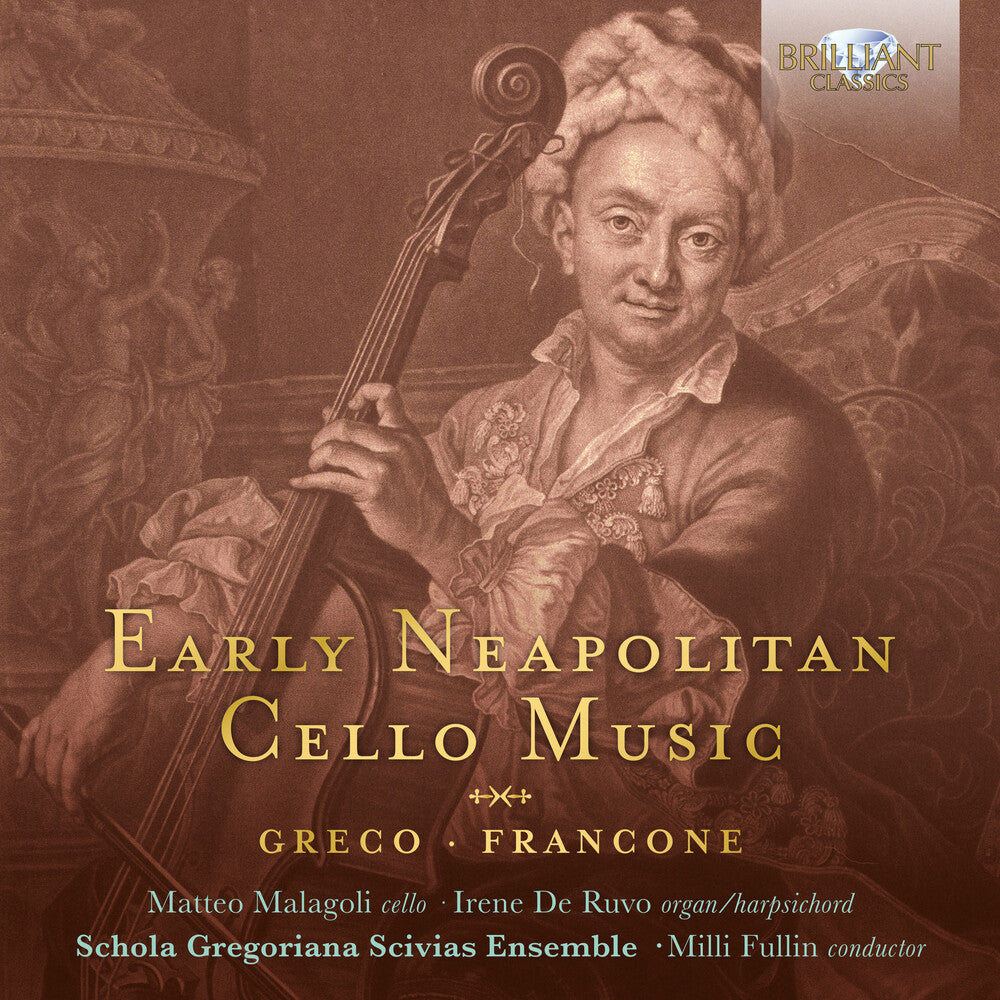 Francone / Malagoli / Fullin - Early Neapolitan Cello Music [CD]