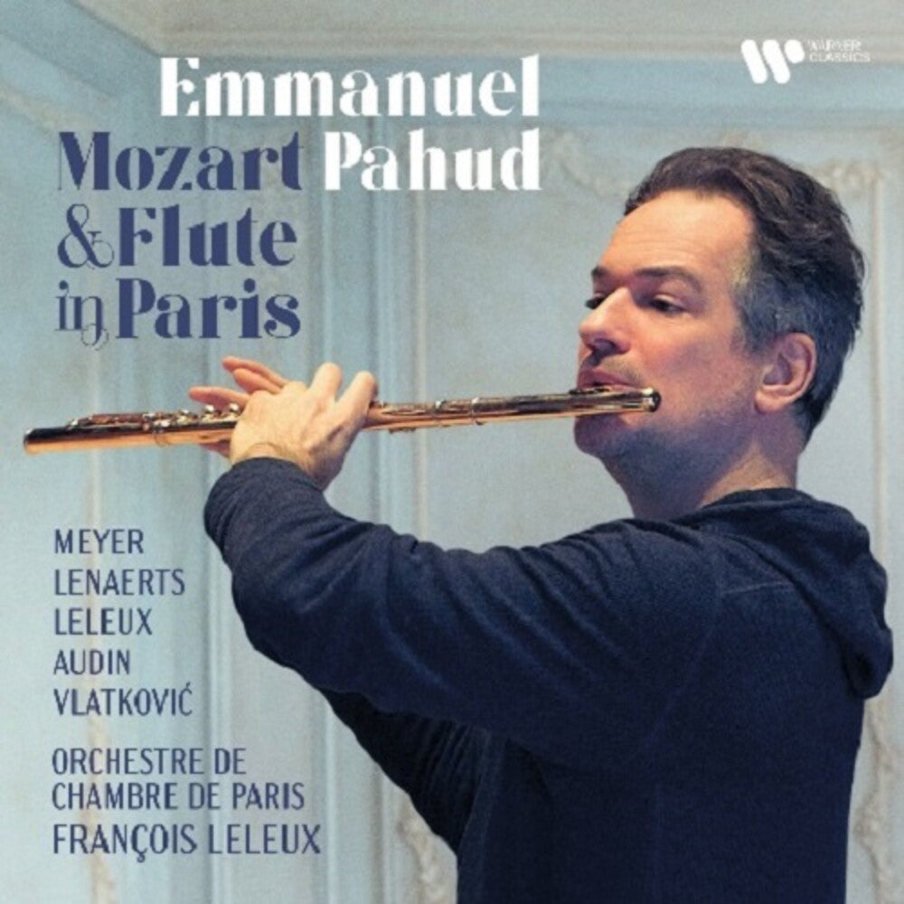 Emmanuel Pahud - Mozart & Flute in Paris [CD]