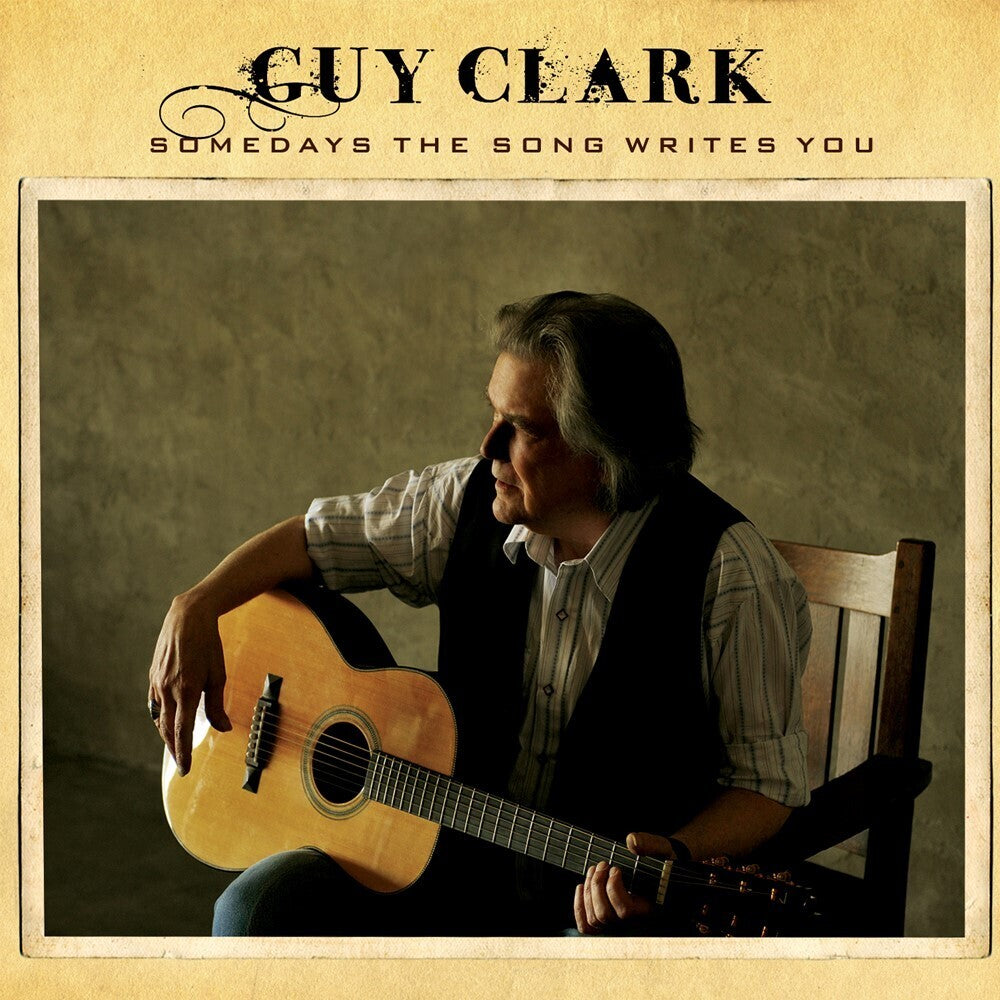 Guy Clark - Somedays The Song Writes You (Birchwood Vinyl) [LP] Vinyl Record