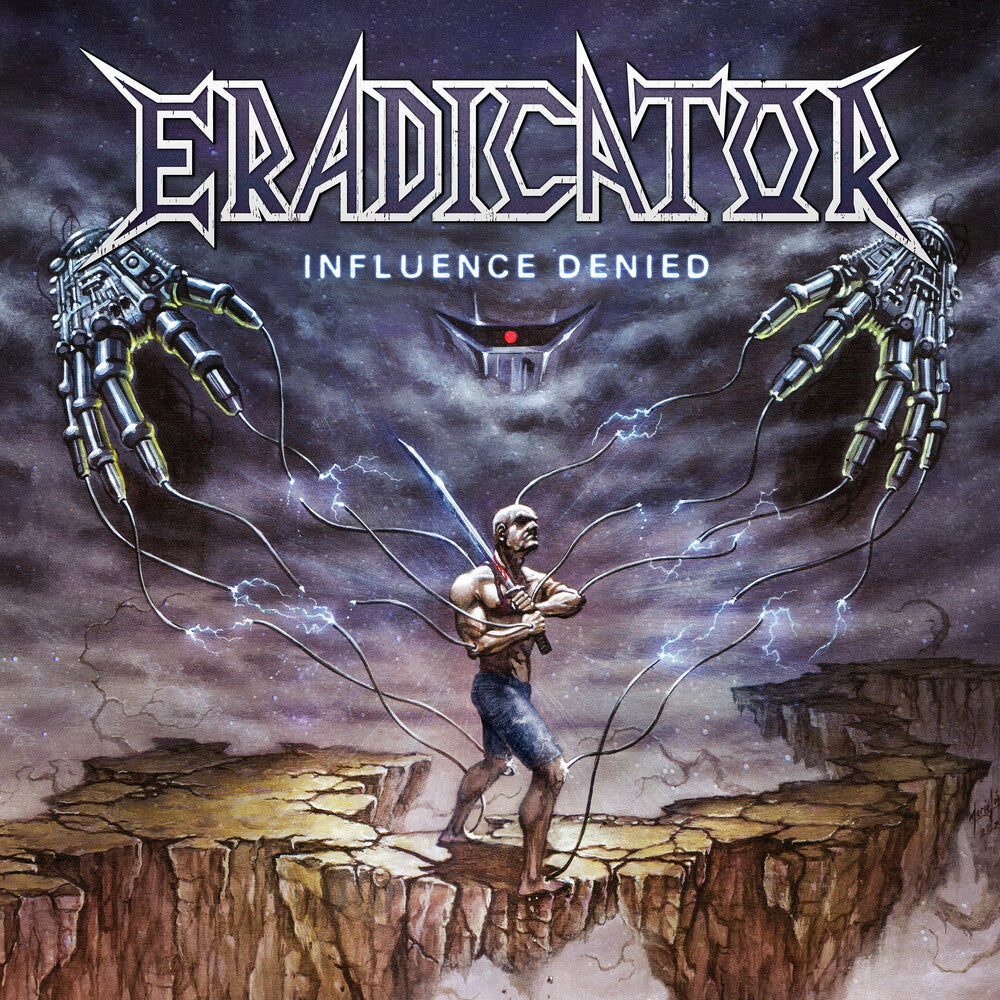 Eradicator - Influence Denied [CD]