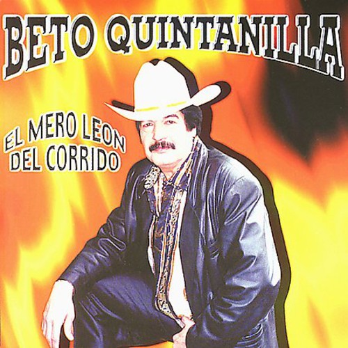 Beto Quintanilla - Mero Leon Del Corrido [CD]
