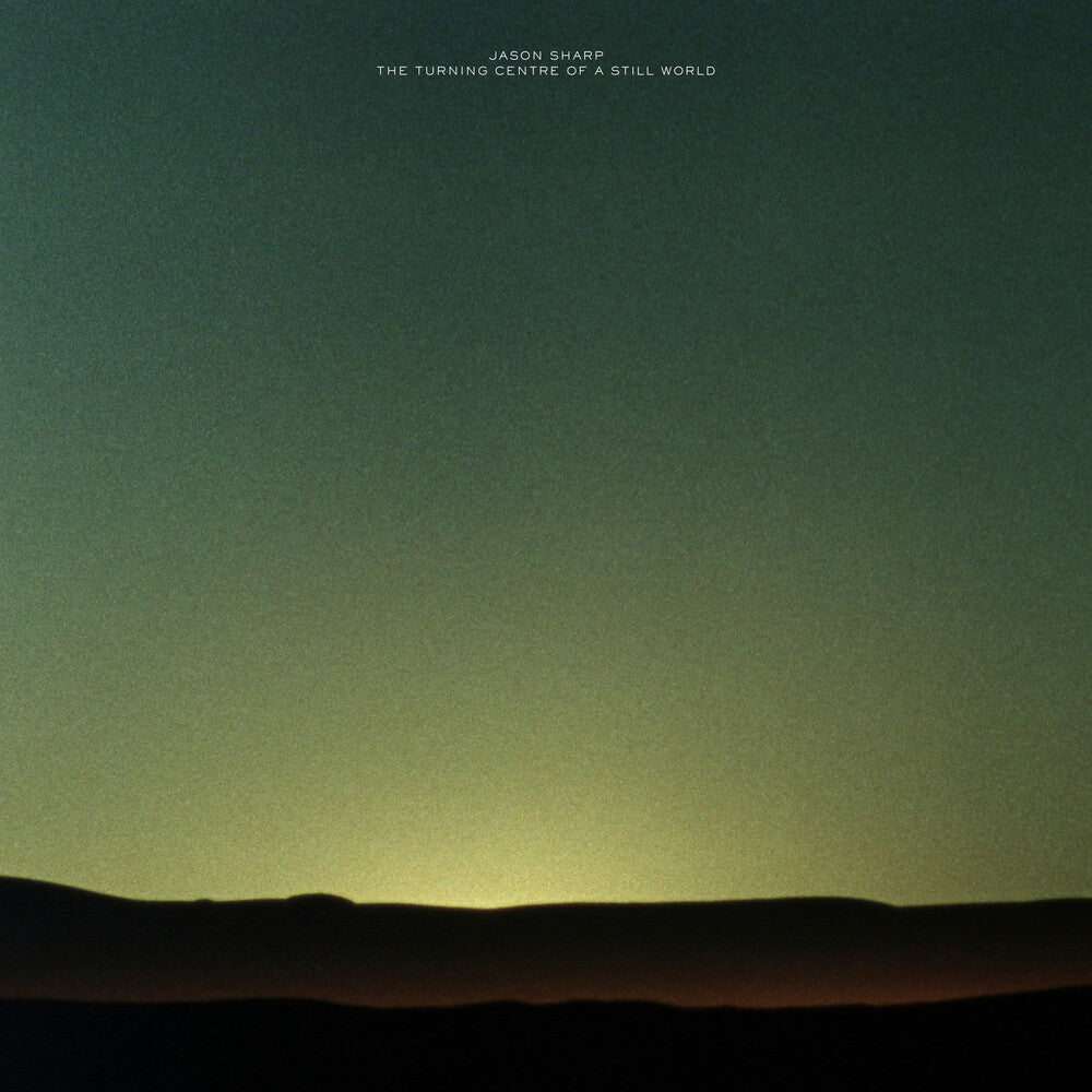 Jason Sharp - Turning Centre Of A Still World Music CD