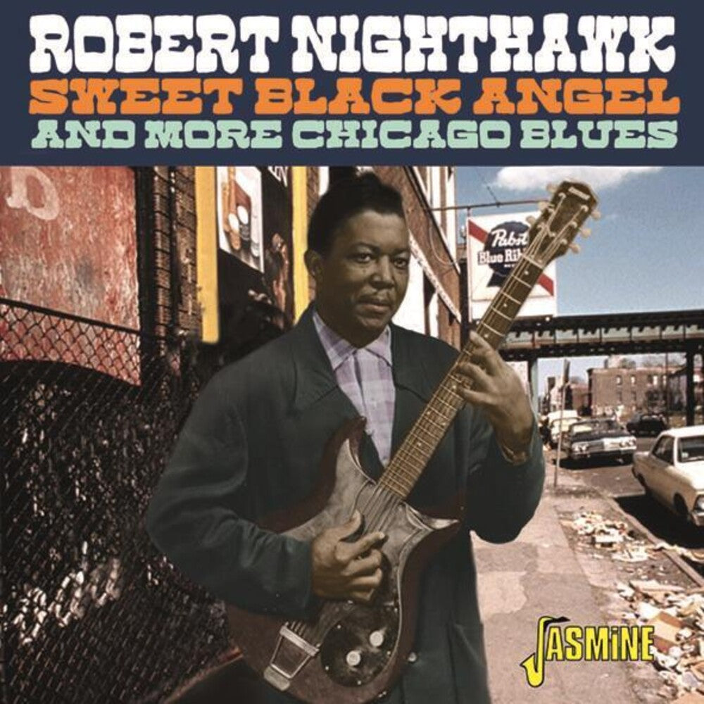 Robert Nighthawk - Sweet Black Angel & More Chicago Blues (Uk) [CD]