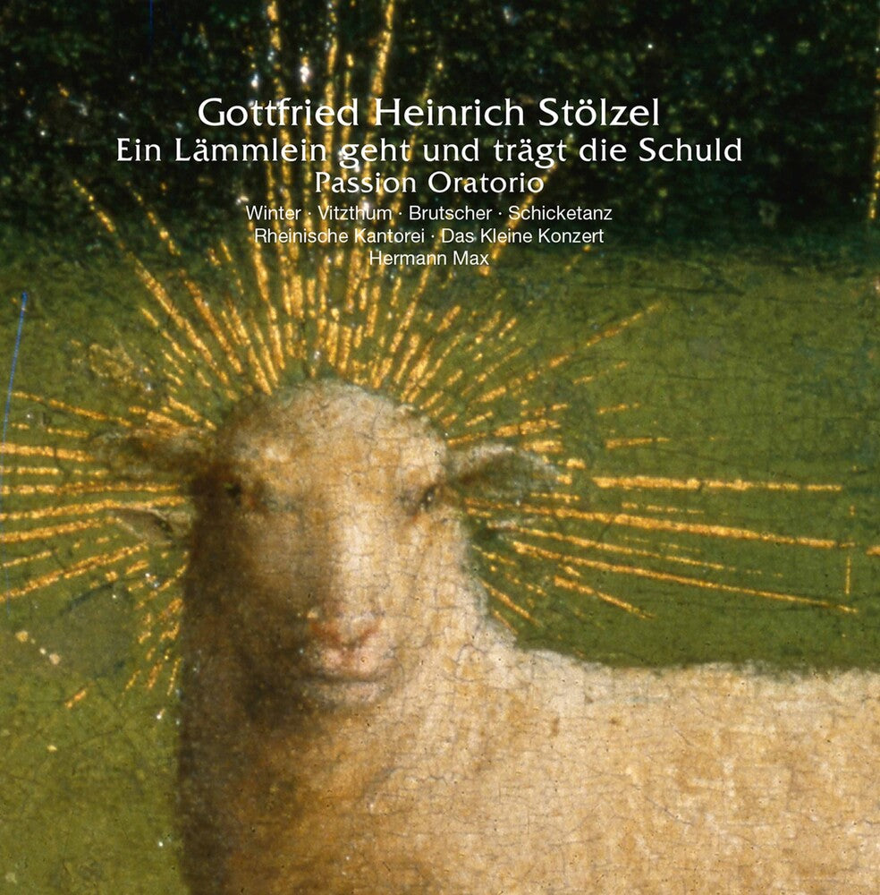 Stolzel / Rheinische Kantorei / Max - Ein Lammlein Geht Und Tragt (2pk) [2 CD]