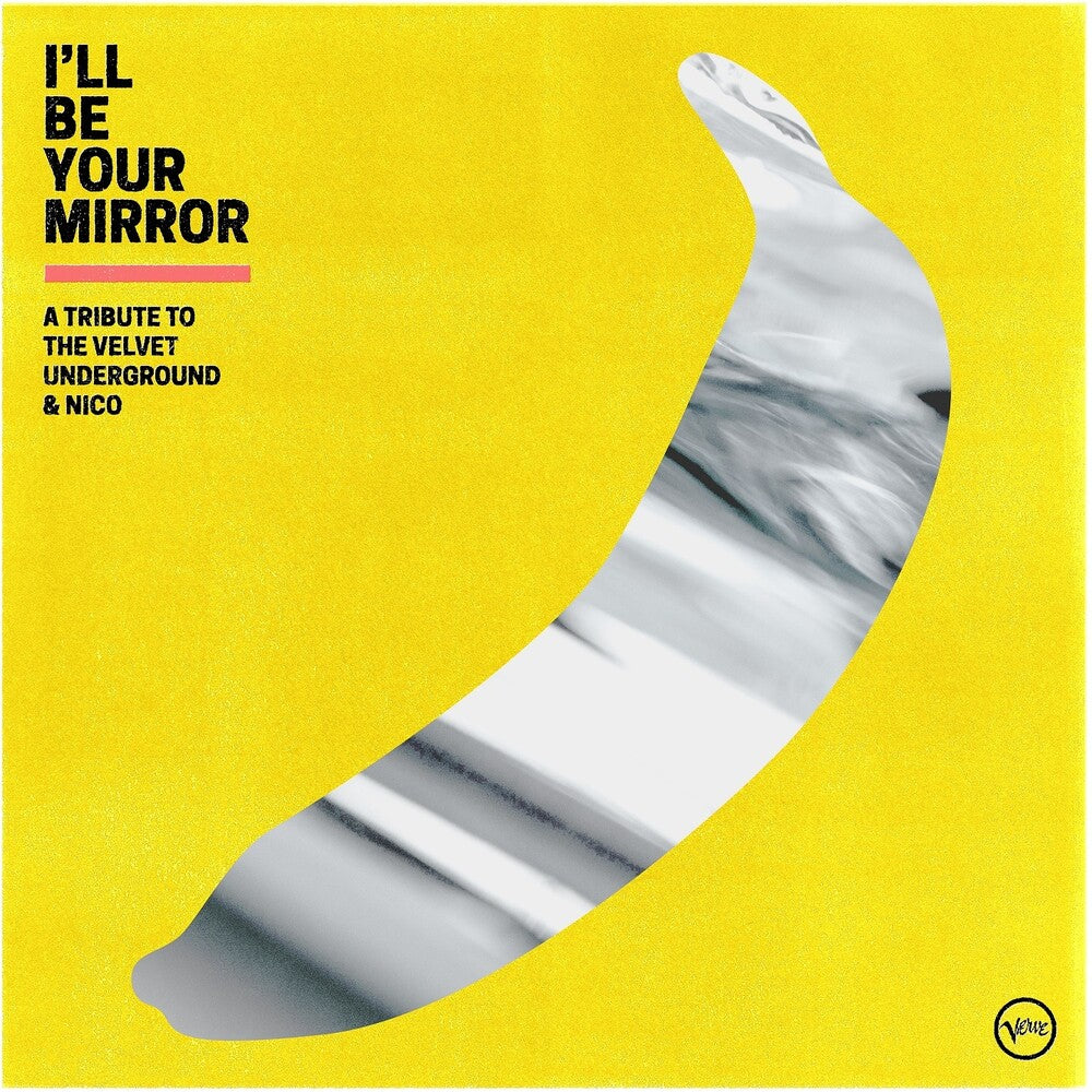 Various Artists - I'll Be Your Mirror: A Tribute To The Velvet Underground & Nico [2LP] [New Vinyl]