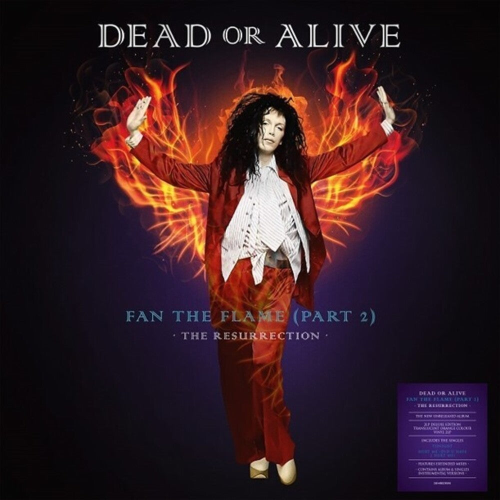 Dead Or Alive - Fan The Flame (Part 2): The Resurrection [180 Gram] [New Vinyl]
