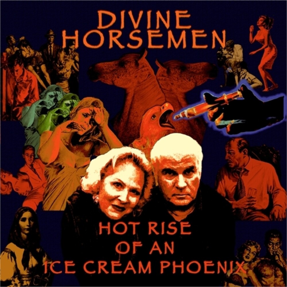 Divine Horsemen - Hot Rise Of An Ice Cream Phoenix [LP] Vinyl Record