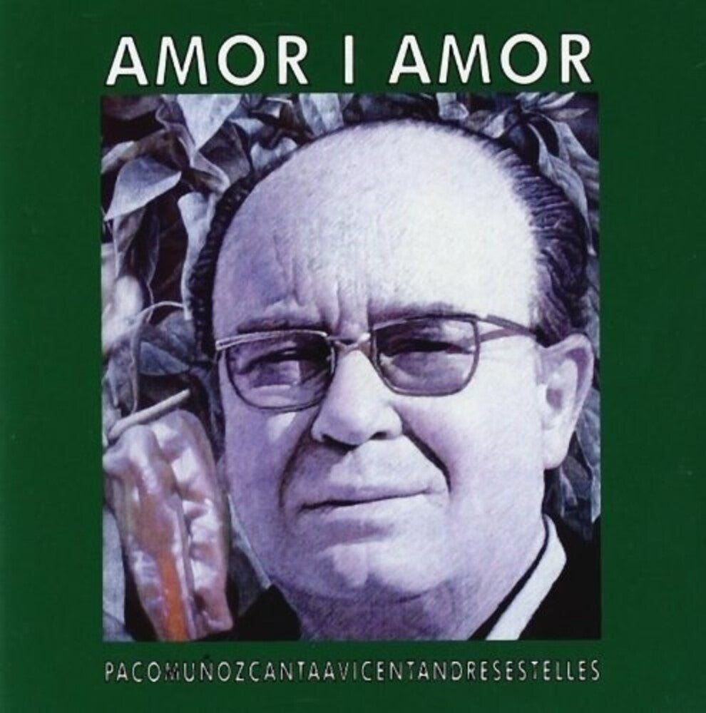 Paco Muñoz - Amor I Amor: Canta A Vicent Andres Estelles (Spa) [CD]
