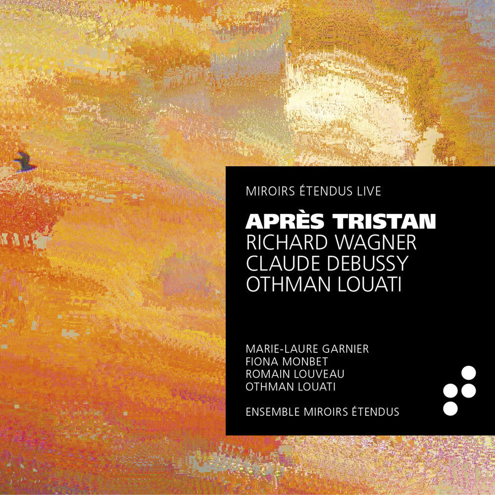 Debussy / Garnier / Louati - Apres Tristan Music CD