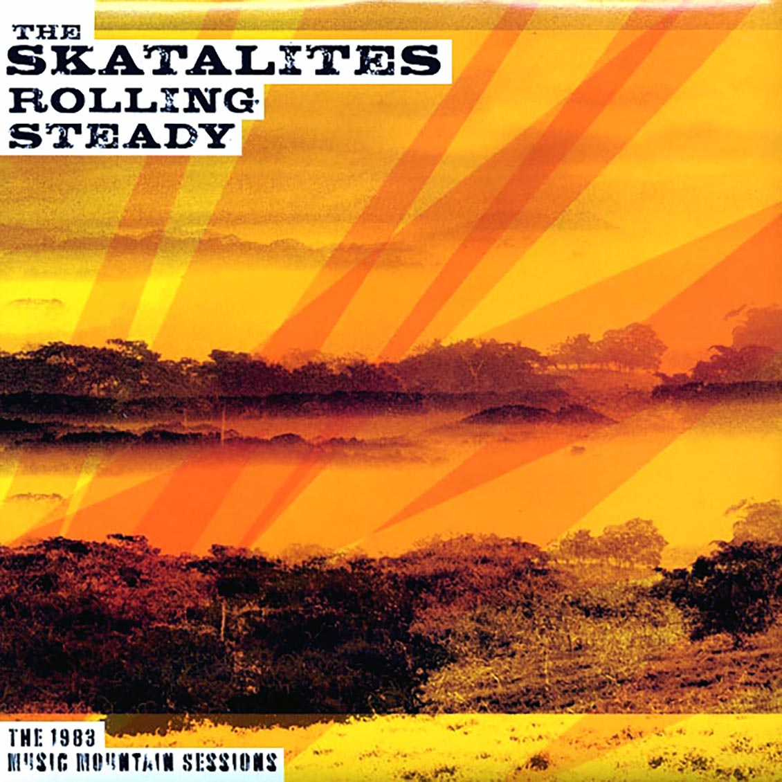 The Skatalites - Rolling Steady: The 1983 Music Mountain Sessions [B] [New Vinyl Record LP]