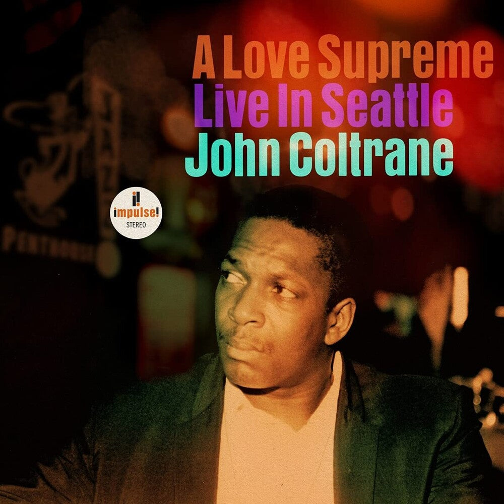 John Coltrane - A Love Supreme: Live In Seattle [LP] [New Vinyl]
