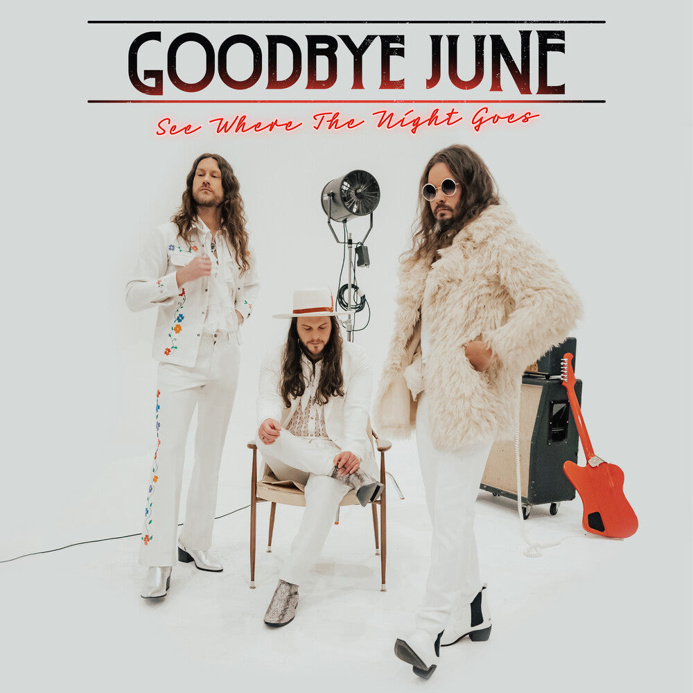 Goodbye June - See Where The Night Goes [LP] Vinyl Record [New]