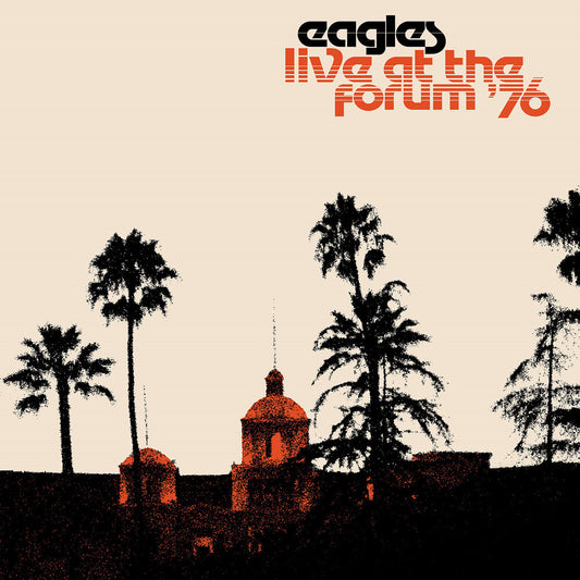 Eagles - Live at the Forum '76 [2LP] [New Vinyl]