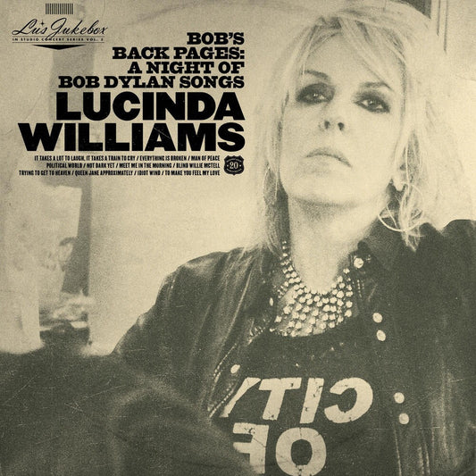 Lucinda Williams - Lu's Jukebox Vol. 3: Bob's Back Pages: A Night of Bob Dylan Songs [LP] Vinyl Record [New]