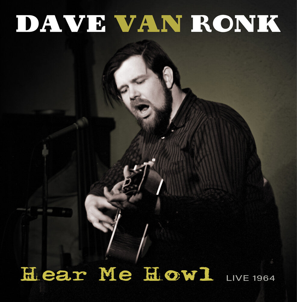 Dave Van Ronk - Hear Me Howl --Live 1964 [RSD Black Friday 2021] [New Vinyl]