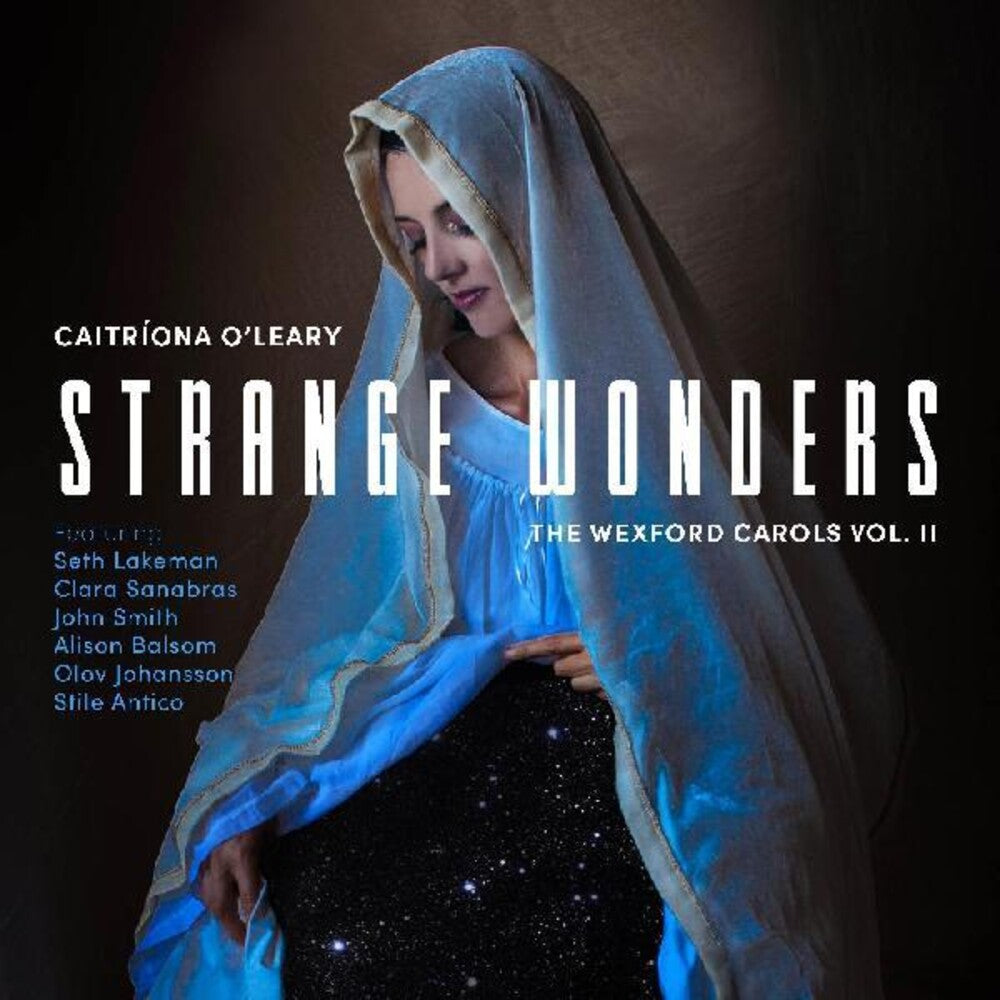 Caitriona O'leary  / Lakeman,Seth / Smith,John - Strange Wonders The Wexford Carols Ii [CD] [New CD]