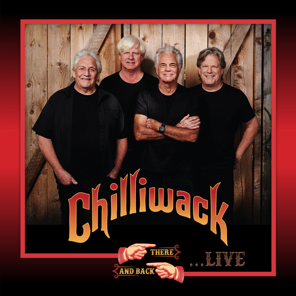 Chilliwack - There & Back Live [Indie Exclusive] (Gate) [180 Gram] [Indie Exclusive] [New Vinyl]
