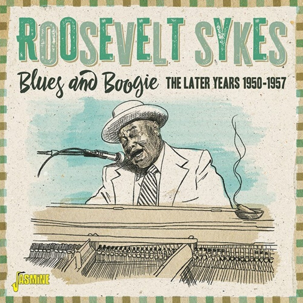 Roosevelt Sykes - Blues & Boogie: Later Years 1950-1957 (Uk) [CD]