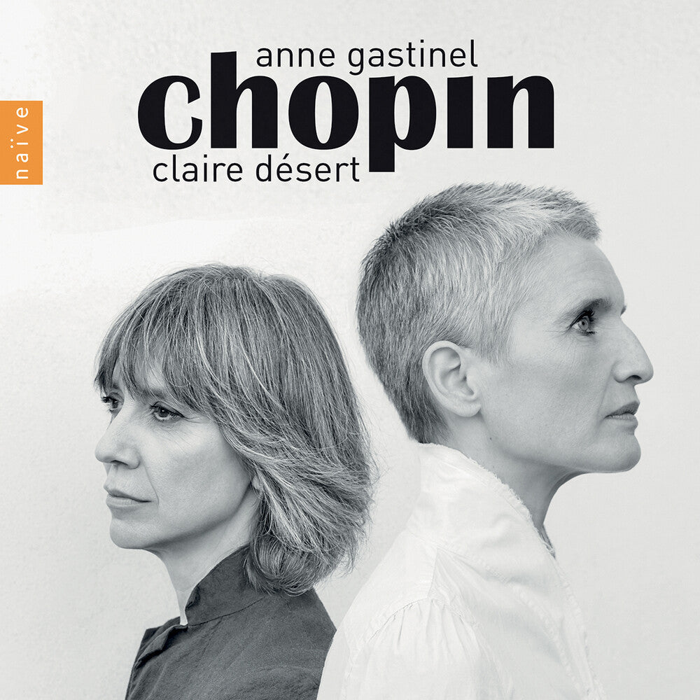 Chopin / Gastinel / Desert - Chopin By Anne Gastinel Music CD