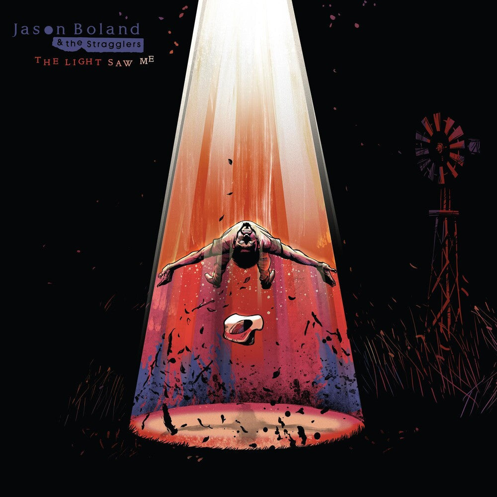 Jason Boland & The Stragglers - The Light Saw Me [LP] [New Vinyl]