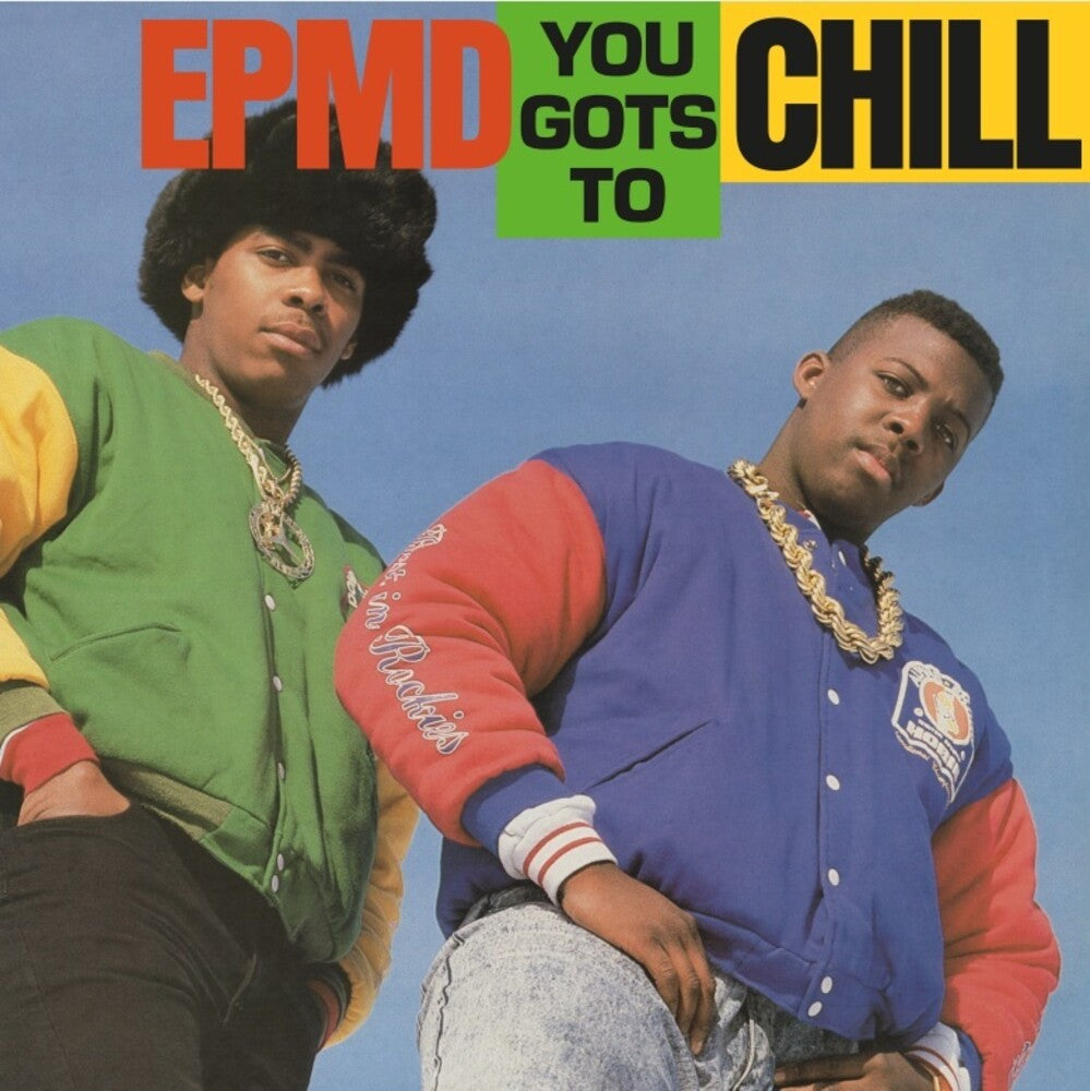 Epmd - You Gots To Chill [7" Vinyl] [New Vinyl]