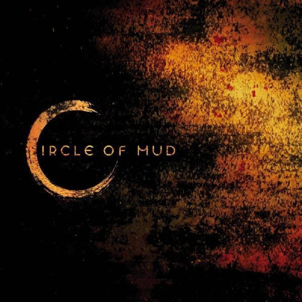 Circle of Mud - Circle Of Mud [CD]