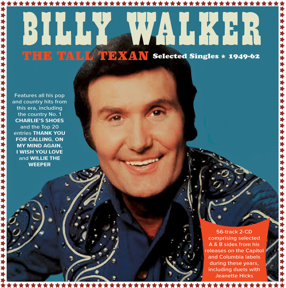 Billy Walker - Tall Texan: Selected Singles 1949-62 [CD]
