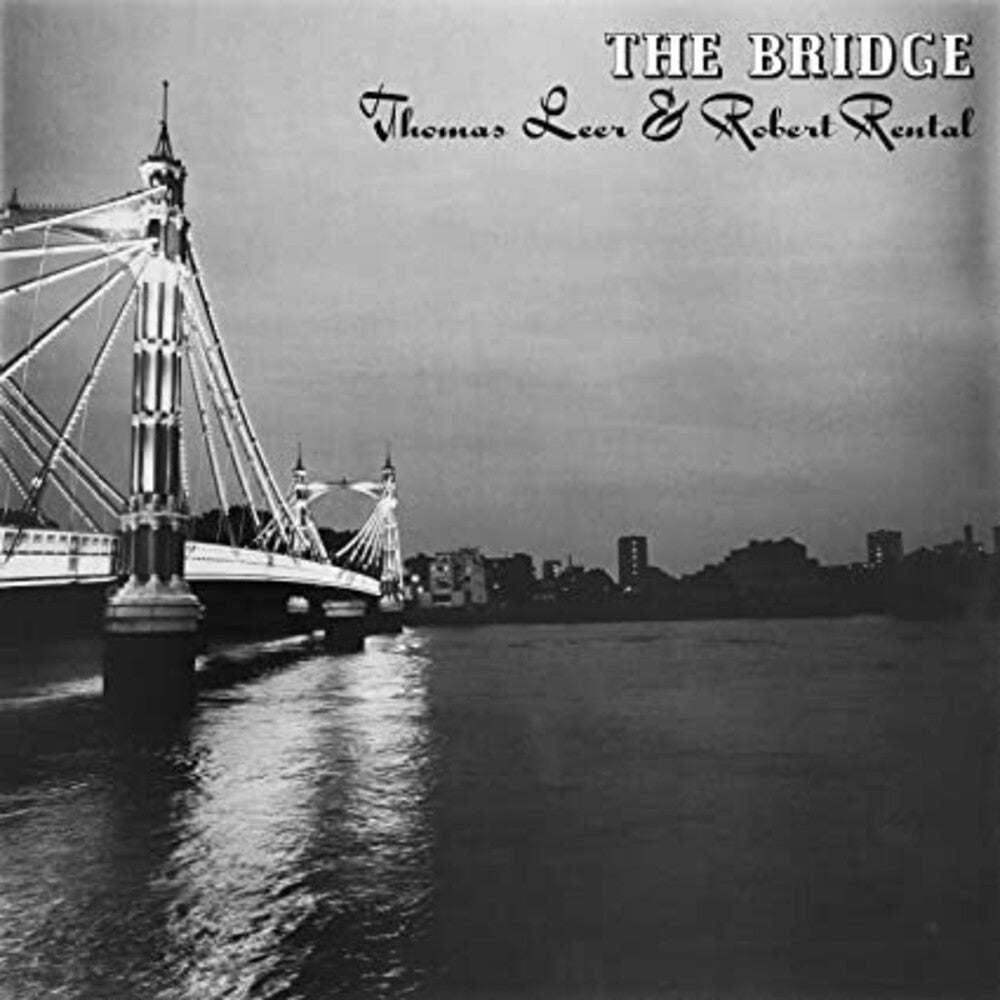 Thomas Leer  / Rental,Robert - Bridge [LP] Vinyl Record