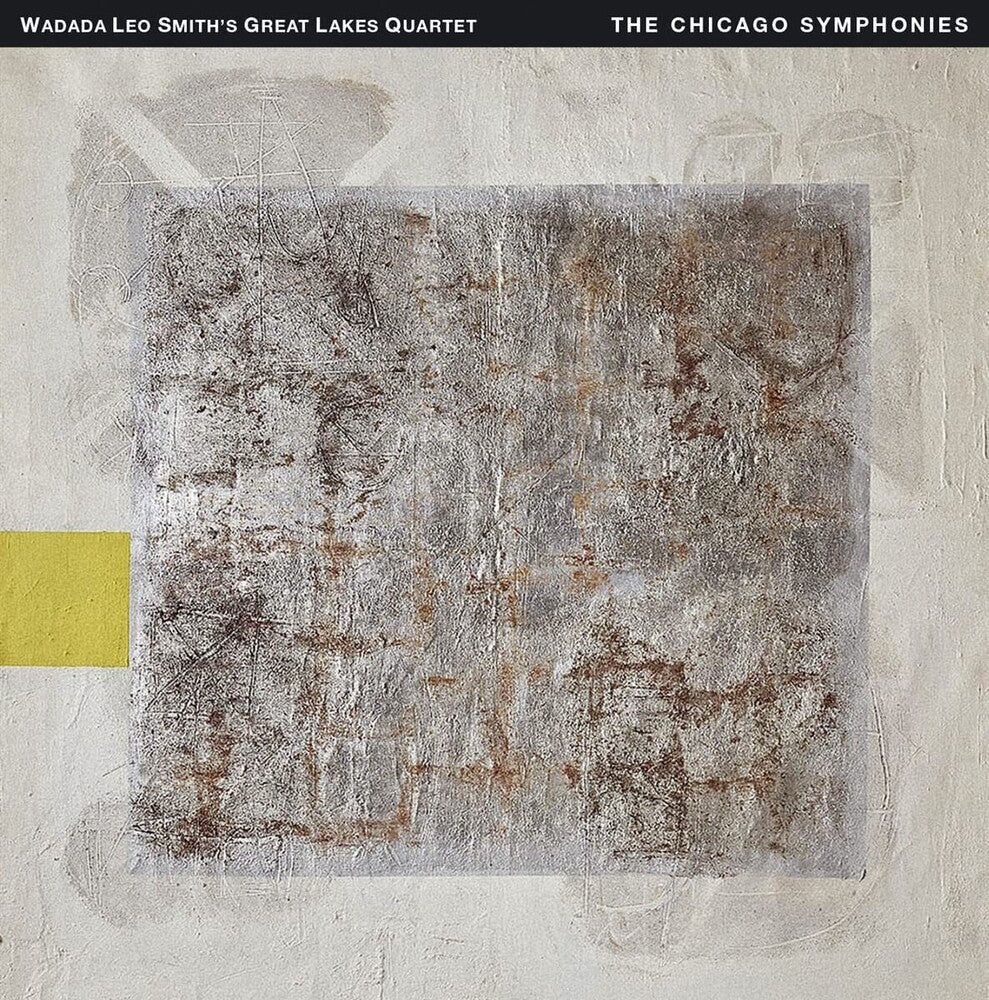 Smith's Great Lakes Quartet / Leo Wadada - Chicago Symphonies [CD]