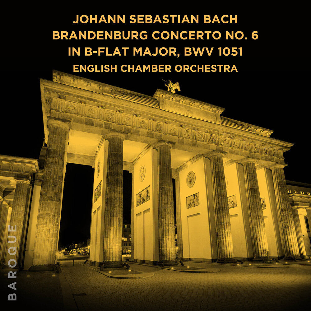 English Chamber Orchestra - Johann Sebastian Bach: Brandenburg Concerto No. 6 [CD]