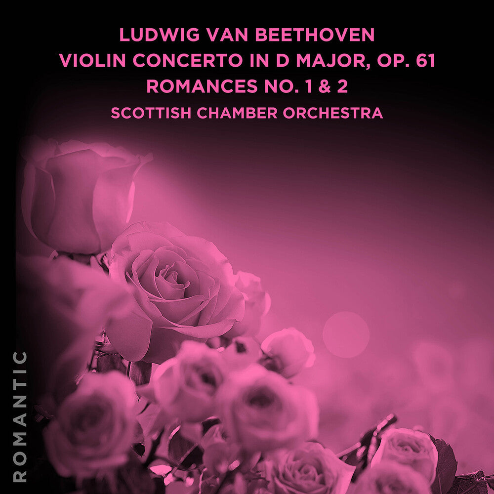 Scottish Chamber Orchestra - Beethoven Violin Con In D Major Op. 61 Romances [CD]