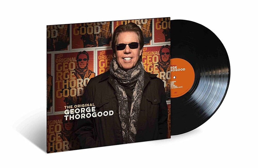 George Thorogood & The Destroyers - The Original George Thorogood [LP] [New Vinyl]