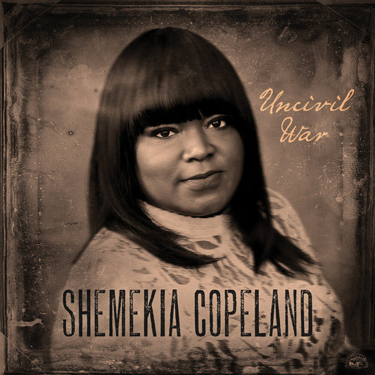 Shemekia Copeland - Uncivil War [LP] [New Vinyl]