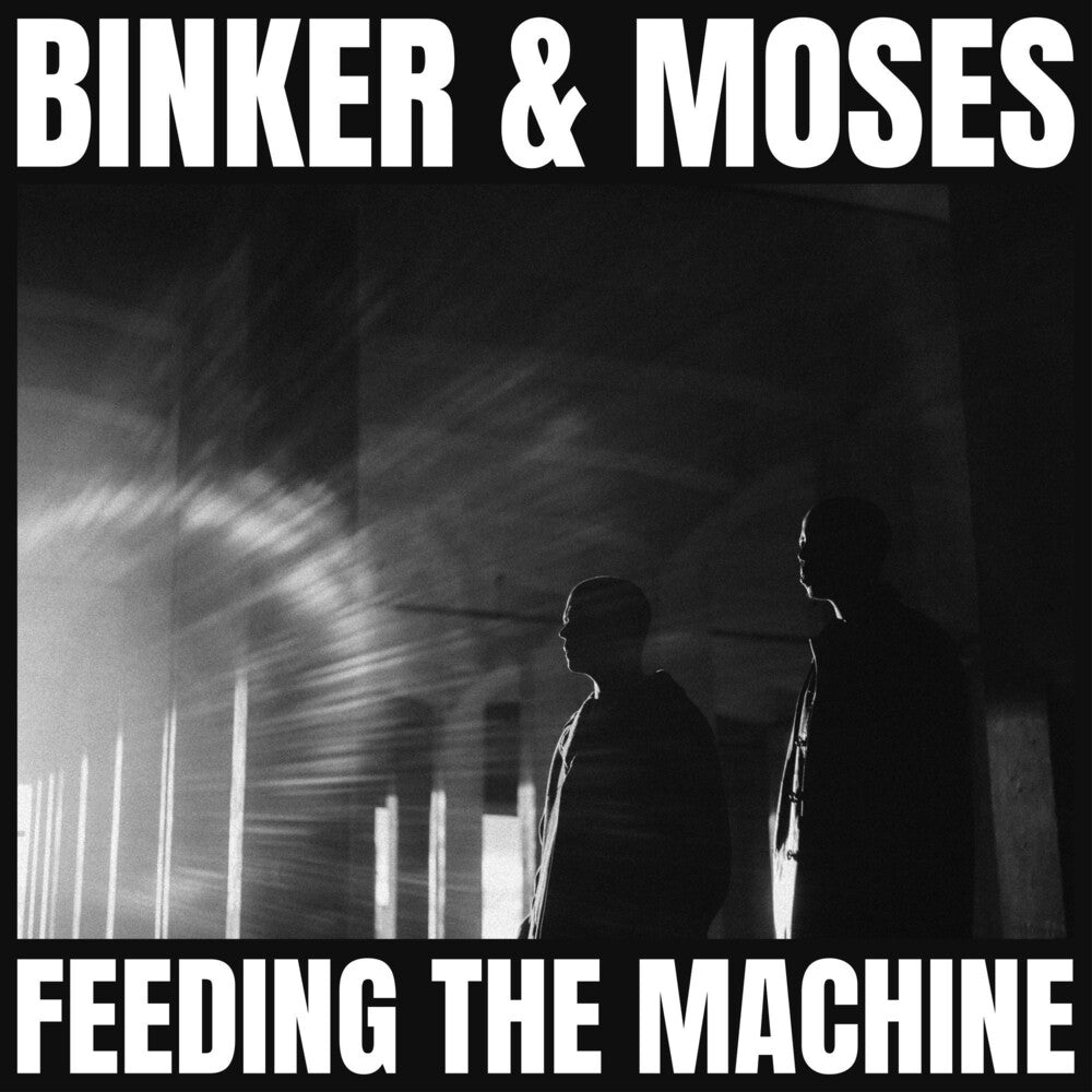 Binker And Moses - Feeding The Machine [CD]
