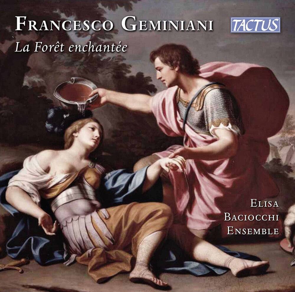 Geminiani / Elisa Baciocchi Ensemble / Nannini - La Foret Enchantee Music CD
