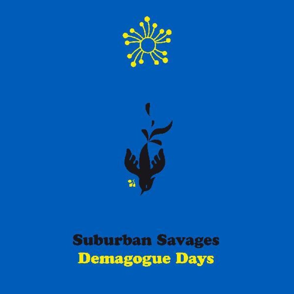 Suburban Savages - Demagogue Days [Colored Vinyl] [Indie Exclusive] [New Vinyl]