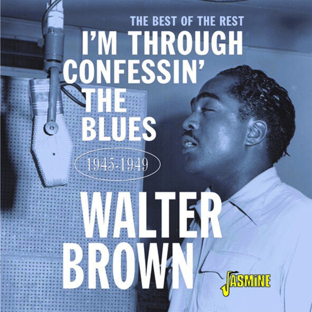 Walter Brown - I'm Confessin The Blues: Best Of The Rest 1945-49 Music CD