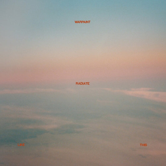 Warpaint - Radiate Like This [CD] [New]